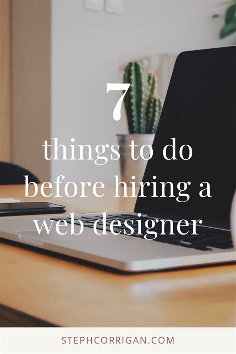 7 Things To Do Before Hiring A Web Designer Thinking Of Investing In