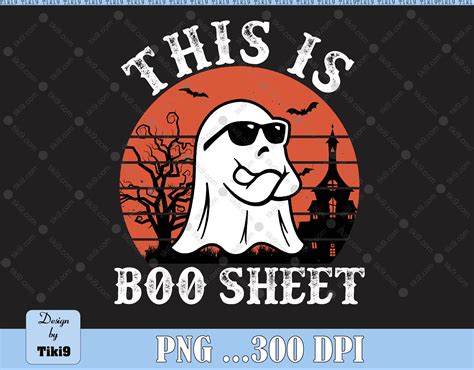 This Is Boo Sheet Png, Ghost Halloween Boo Sheet Png, Funny Halloween ...