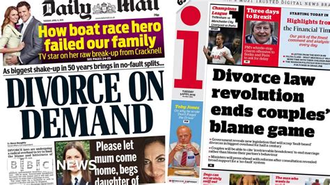 Newspaper Headlines Divorce Shake Up And Pm Told She Is Problem