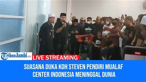 Sambutan Dari Ari Untung Untuk Almarhum Koh Steven Mualaf Center