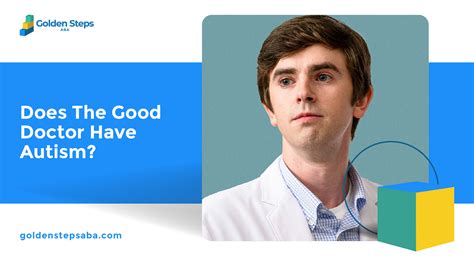 Does The Good Doctor Have Autism?