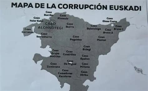 As Es El Mapa De La Corrupci N Con El Que Iturgaiz Acusa Al Pnv De