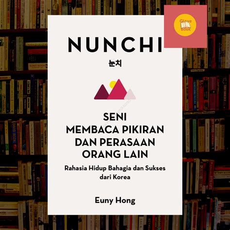 Jual Nunchi Seni Membaca Pikiran Perasaan Orang Lain Rahasia Hidup