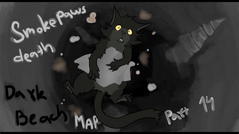 Dark Beach Warrior Cats Deaths Map Part 14 Smokepaw Youtube