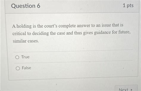 Solved Question 61ptsA Holding Is The Court S Complete Chegg