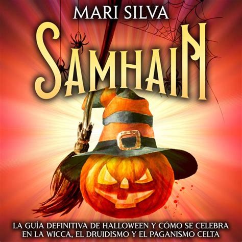 Samhain La guía definitiva de Halloween y cómo se celebra en la wicca