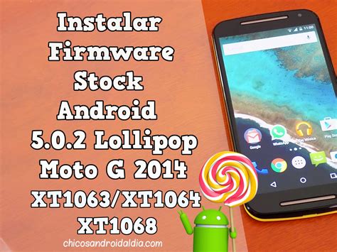 Instalar Firmware Original Motorola Moto G Android Lollipop