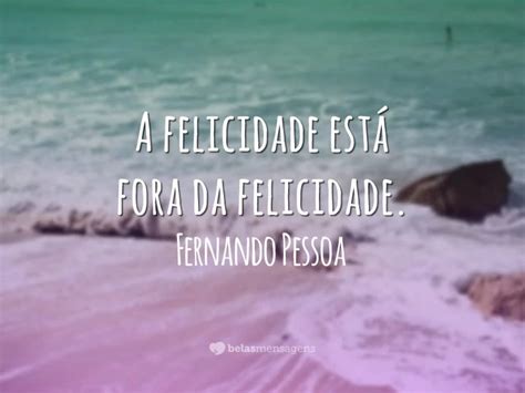 Poema Fernando Pessoa Felicidade - Poema Fernando Pessoa Felicidade - FDPLEARN