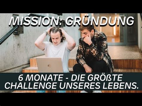 Wie gründet man ein Start up 6 Monate Selbstexperiment YouTube