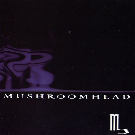 M3 1999 De Mushroomhead