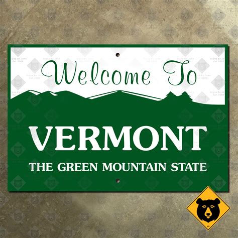 Vermont The Green Mountain State Welcome Sign 1990 Signs By Jake