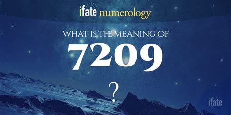 Number The Meaning of the Number 7209