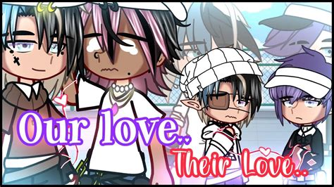 Our Love Their Love GCMM BL Gay Original YouTube