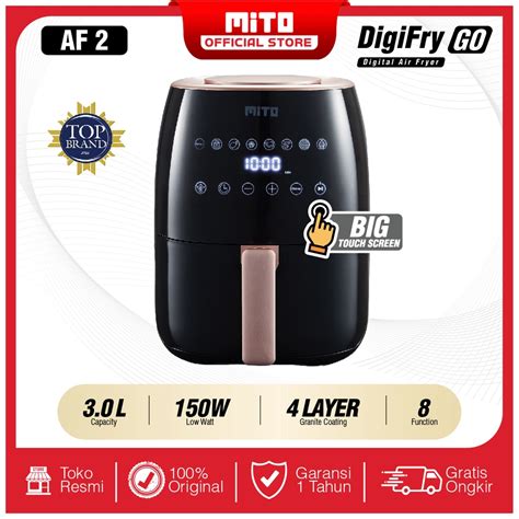 Jual Mito Air Fryer Digi Fry Go Af Touch Screen Low Watt Mesin