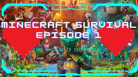 Minecraft Survival Episode 1 Youtube