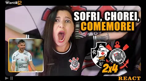 React Vasco X Corinthians Virada Do Tim O Gols D Cristiano