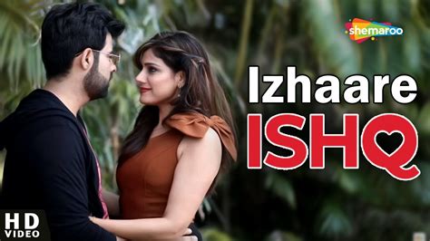 New Punjabi Songs 2019 Izhaare Ishq Aankkur Malhotra Ritu Chauhan