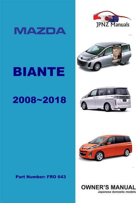 Mazda Biante Owner S User Manual In English 2008 2018