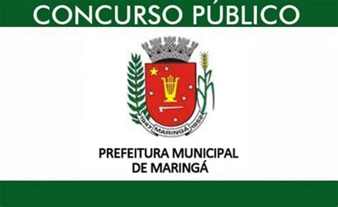 Concurso Prefeitura Maring Edital Inscri O Vagas