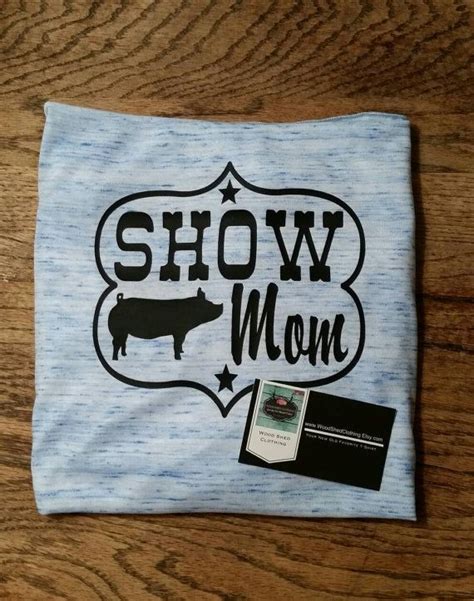 Livestock Show Mom Shirt Show Mom Shirt Show Pig Shirt H Show Shirt