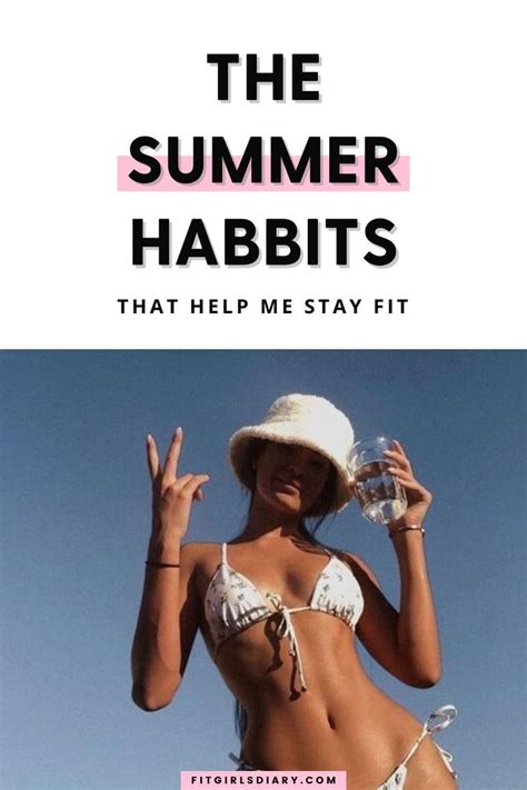 Summer Habits That Get Me Bikini Ready Bikini Body Guide Artofit