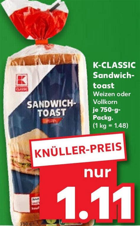 K CLASSIC Sandwichtoast 750 G Packg Angebot Bei Kaufland