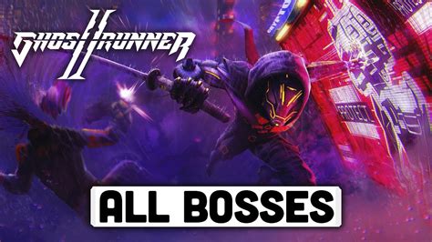 Ghostrunner 2 All Bosses Battles Ending YouTube