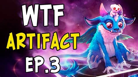 Artifact Funny And Lucky Moments Rng Power Ep3 Youtube