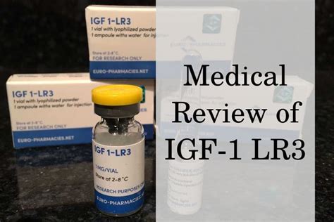 Medical Review Of IGF-1 LR3 And Its Potential Benefits Best, 59% OFF