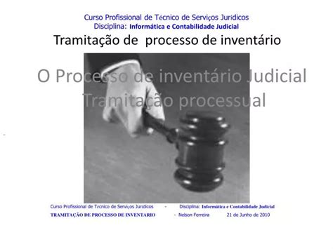 PPT O Processo de inventário Judicial Tramitação processual