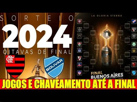 Oitavas Da Libertadores Veja Os Jogos E O Chaveamento At A