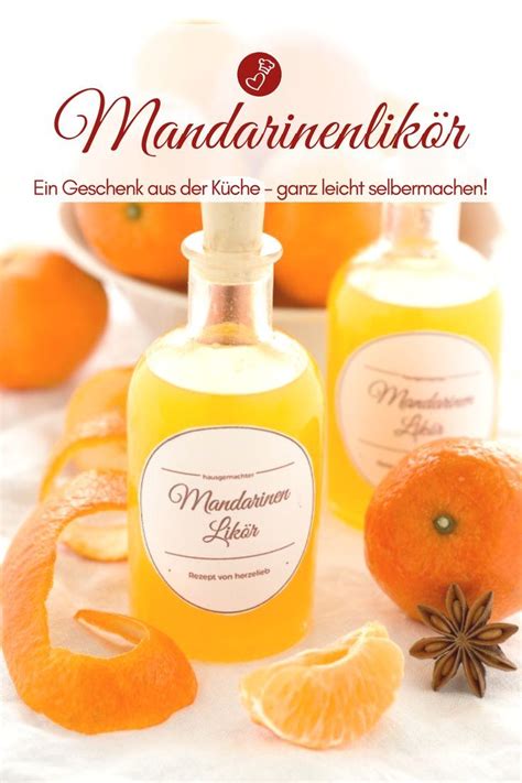 Selbstgemachter Mandarinenlik R Ein Geschenk Aus Der K Che Rezept