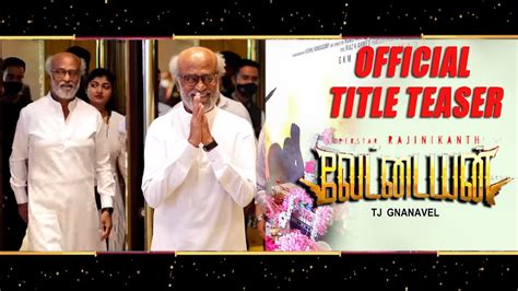 Vettaiyan Title Teaser Superstar Rajinikanth Entry Thalaivar 170