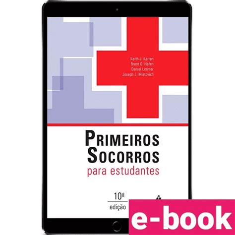 Primeiros Socorros Para Estudantes Pdf Download - Primeiros socorros para estudantes - 10ª Edição