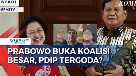 Prabowo Ingin Rangkul Semua Kubu Ke Koalisi Bisakah Pemerintahan Jalan