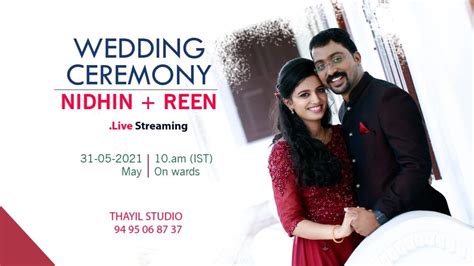 Wedding LIVE Streaming NIDHIN REEN 31 05 2021 YouTube