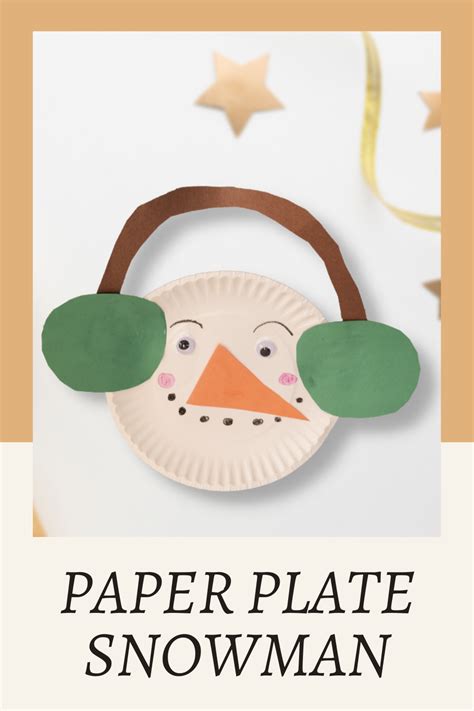 Paper Plate Snowman Face Craft Plates Snowman Snowman Faces Crafts