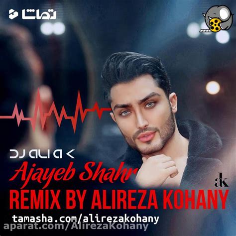 Remix By Alireza Kohany Hamid Sefat Ajayeb Shahr