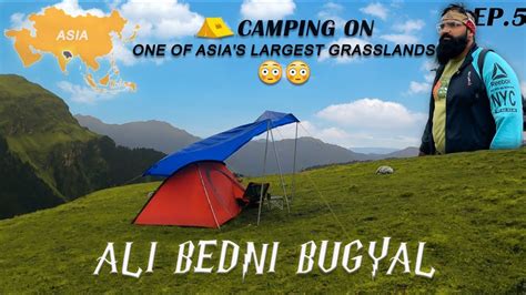 Camping At Asia S Largest Bugyal At Ft Ali Bedni Bugyal In