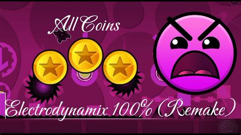 Electrodynamix All Coins Remake Geometry Dash Youtube