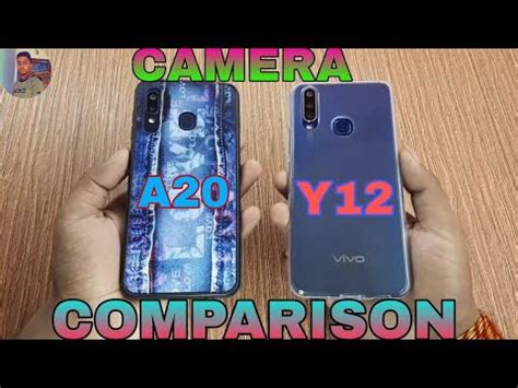 GALAXY A20 Vs VIVO Y12 CAMERA COMPARISON YouTube