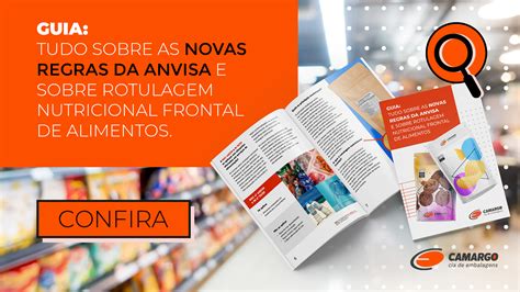 Guia Tudo Sobre As Novas Regras Da Anvisa E Sobre Rotulagem