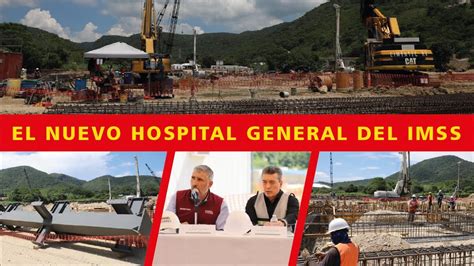 As Se Construye El Nuevo Hospital General Del Imss Youtube