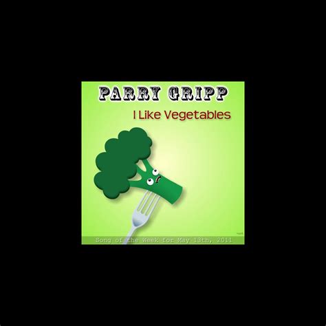 ‎i Like Vegetables Single Album By Parry Gripp Apple Music