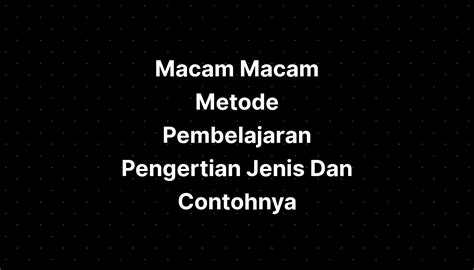 Risna Pengertian Zat Dan Macam Macam Jenis Zat Beserta Sifat Sifatnya