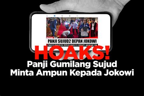 Infografik Hoaks Panji Gumilang Sujud Minta Ampun Kepada Jokowi