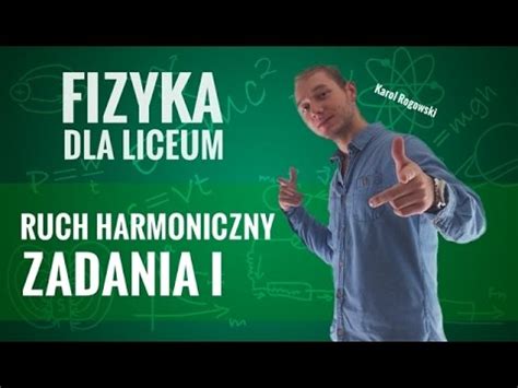 Fizyka Ruch Harmoniczny Zadania I Youtube