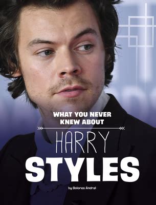 What You Never Knew about Harry Styles by Dolores Andral | Goodreads