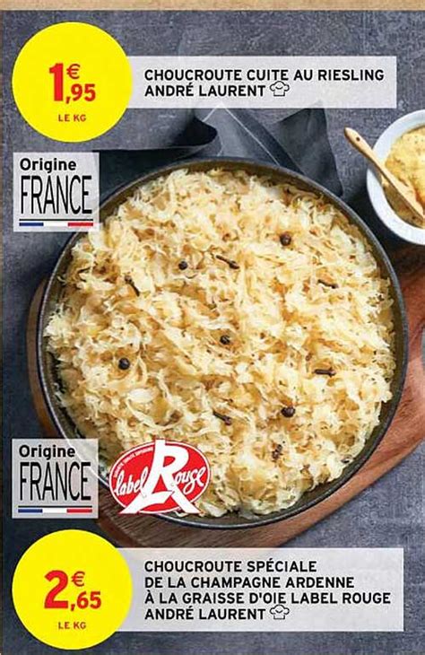 Promo Choucroute Spéciale De La Champagne Ardenne à La Graisse D oie