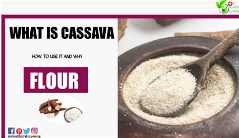 Cassava What Cassava Flour Root Benefits And Dangers Nutritional Benefits